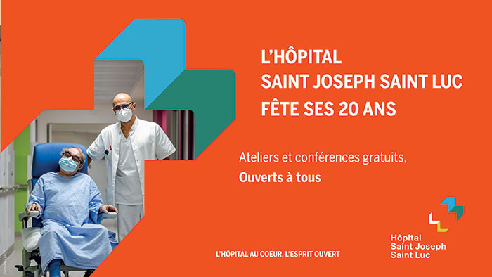 Pour ses 20 ans, l'hôpital Saint Joseph Saint Luc ouvre des ateliers et conférences au public.