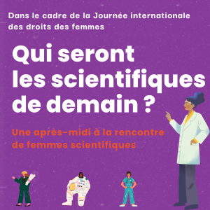 A la rencontre de femmes scientifiques