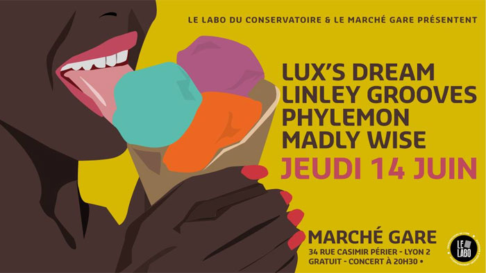 Labo : Madly Wise + Phylemon + Linley Grooves + Lux's Dreams - Marché Gare
